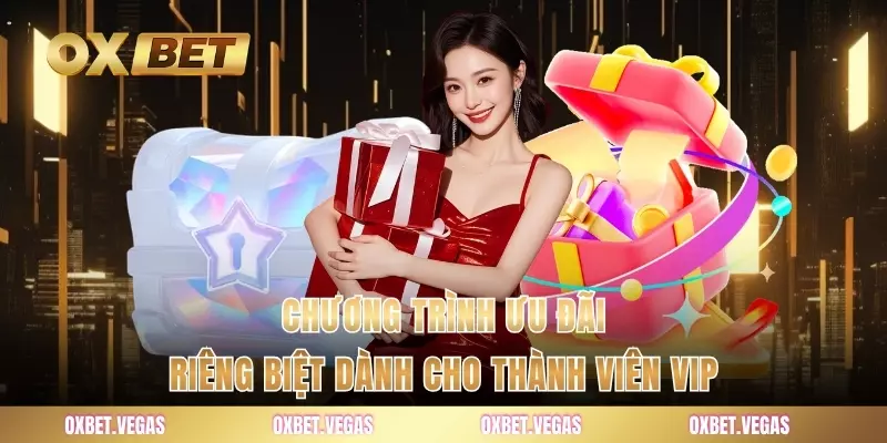 Khuyến Mãi 2 Chương trình ưu đãi riêng biệt dành cho thành viên VIP