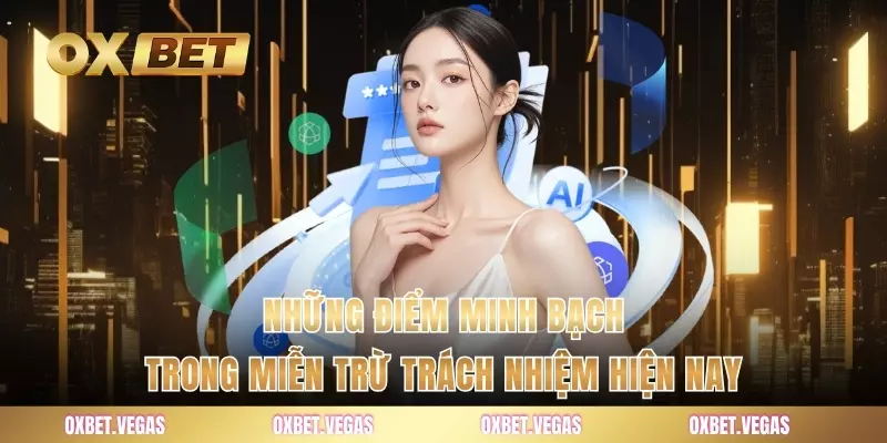 Miễn Trừ Trách Nhiệm 1 Những điểm minh bạch trong miễn trừ trách nhiệm hiện nay