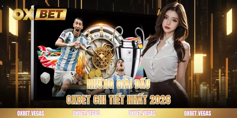 Thể Thao 1 Sân chơi thể thao OXBET chi tiết nhất 2026